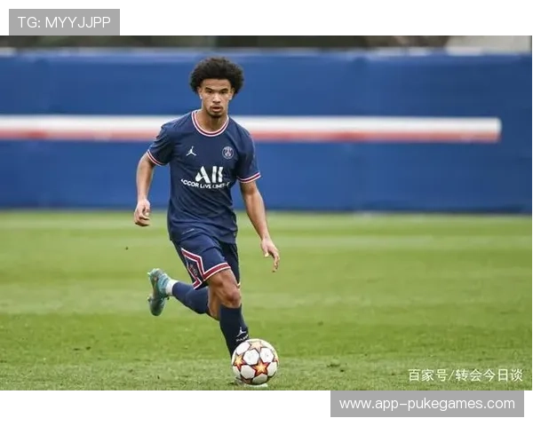 巴黎圣日耳曼青训体系培养众多新星 引领未来足球发展 巴黎圣日耳曼青训体系培养众多新星 引领未来足球发展